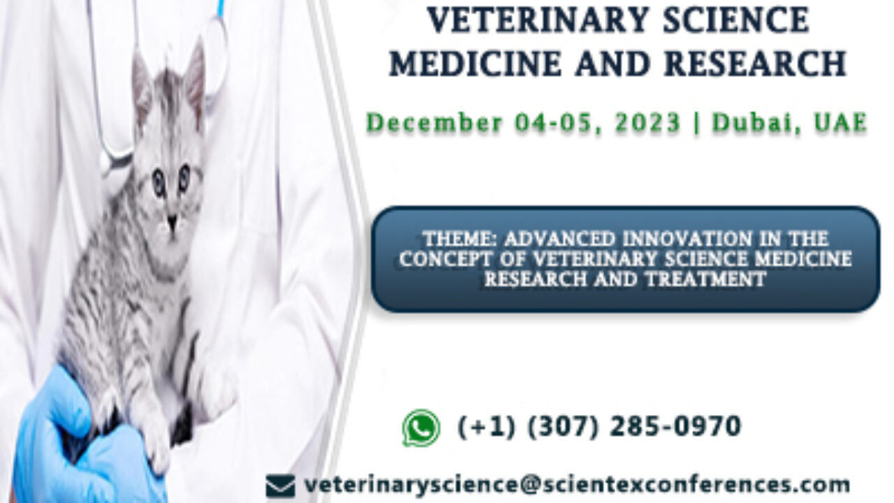 International Conference on Veterinary Science Medicine and Research - The  Pharma Times | Pharma & Health Care News Portal